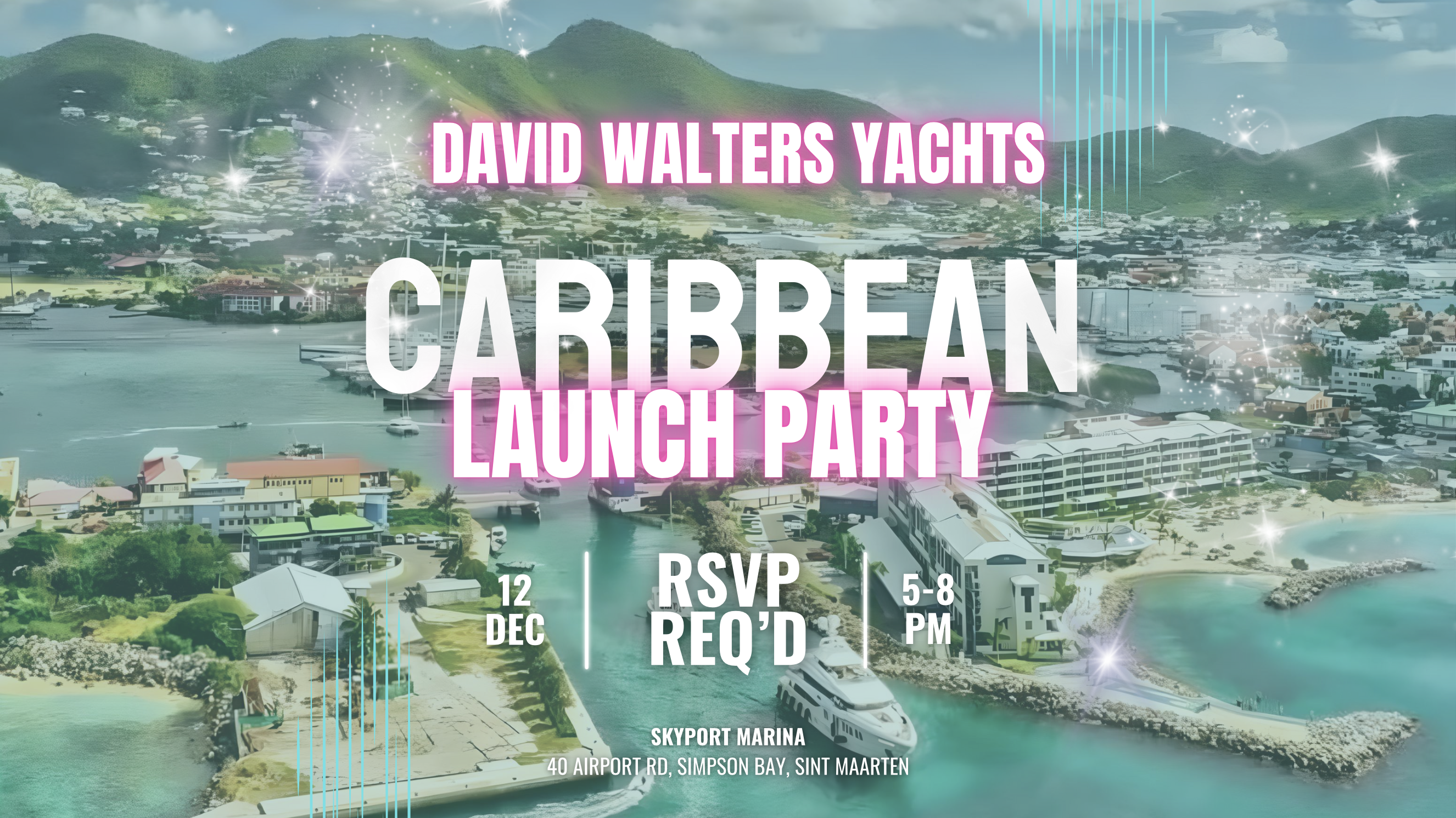 David Walters Yachts Caribbean Launch Party